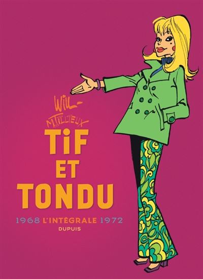 Tif et Tondu - Nouvelle Intégrale  - Tome 6 - 1968-1972