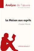 La Maison aux esprits de Isabel Allende (Analyse de l'oeuvre)