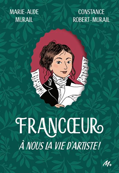 Francoeur - Tome 1 À nous la vie d'artiste ! - Marie-Aude Murail - Ecole Des Loisirs - broché - Roman adolescent