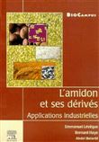 L'amidon et ses dérivés (collection BioCampus)