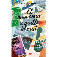 Et mon coeur a quitté la nuit