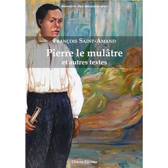 Pierre le mulâtre - 1