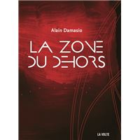 La Zone du Dehors