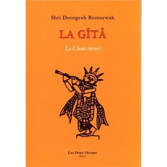 La Gîtâ - Le chant éternel - 1