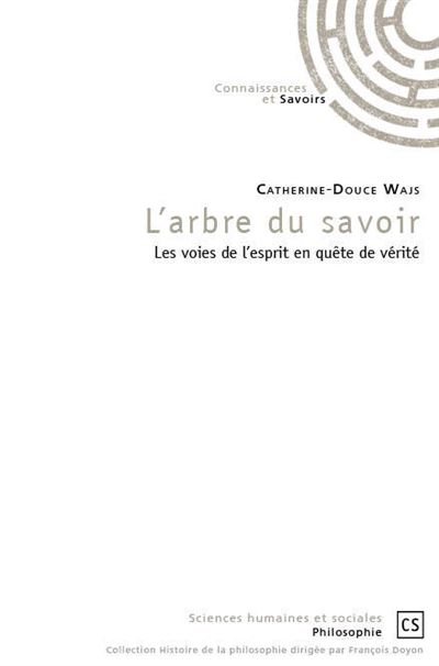 L'arbre du savoir -  CATHERINE-DOUCE WAJS - broché
