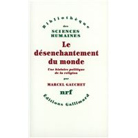 Le désenchantement du monde