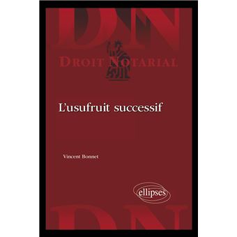 L'usufruit successif - 1