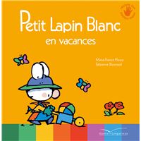 Petit Lapin Blanc en vacances