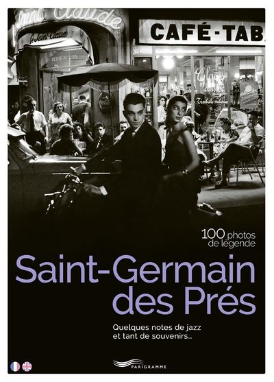 Saint Germain des Prés 100 photos de légende - Françoise Ravelle - broché