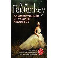 Comment sauver un vampire amoureux