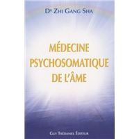 Médecine Psychosomatique de l'âme