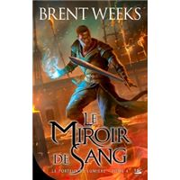 Le Porteur de lumière, T4 : Le Miroir de sang