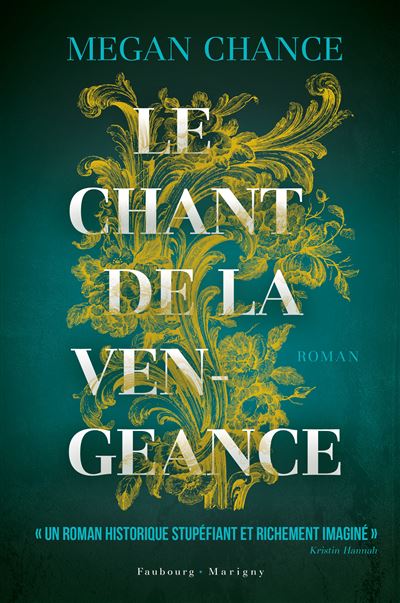 Le chant de la vengeance - Megan Chance - Faubourg Marigny - broché - Roman