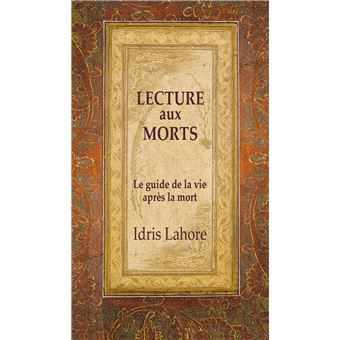 Lecture aux Morts - Le guide de la vie après la mort - 1