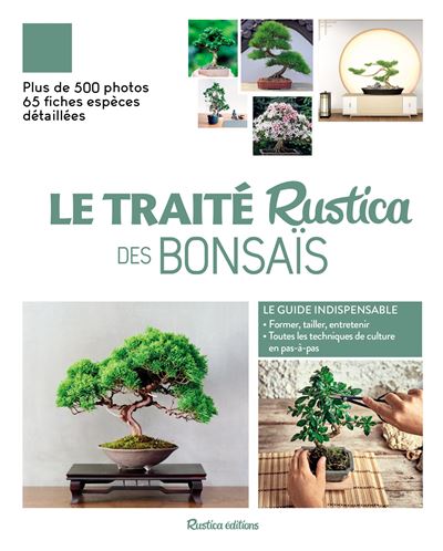 Le traité Rustica des bonsaïs - Alain Barbier - Rustica - relié - Manuel