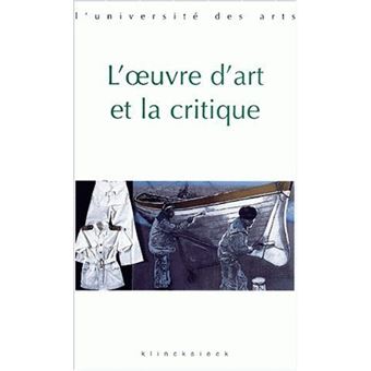 L' Oeuvre d'art et la critique - 1