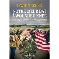 Notre coeur bat à Wounded Knee