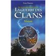 La guerre des clans - Cycle III : Le pouvoir des étoiles - Tome 1 Vision