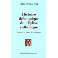 Histoire théologique de l'église catholique