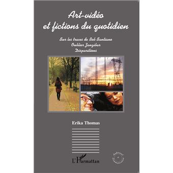Art-vidéo et fictions du quotidien - 1