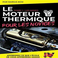 Le moteur thermique pour les Novices - LES BASES