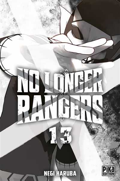 No longer rangers - Tome 13