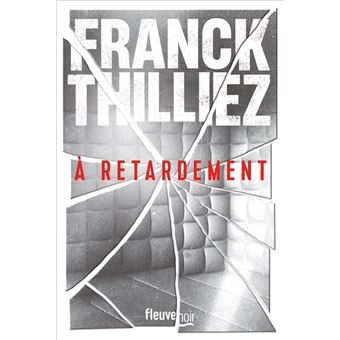 À retardement - 1