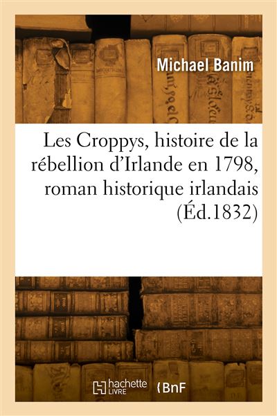Les Croppys, episode de l'histoire de la rebellion d'