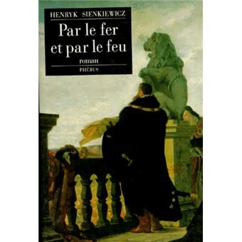 Par le fer et par le feu - 1