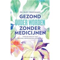 Gezond ouder worden zonder medicijnen