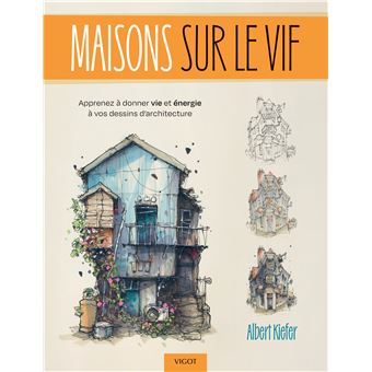 Maisons sur le vif