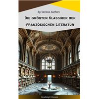 Die größten Klassiker der französischen Literatur