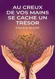 Au creux de vos mains se cache un trésor
