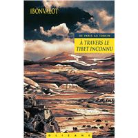 A travers le tibet inconnu de paris au tonkin