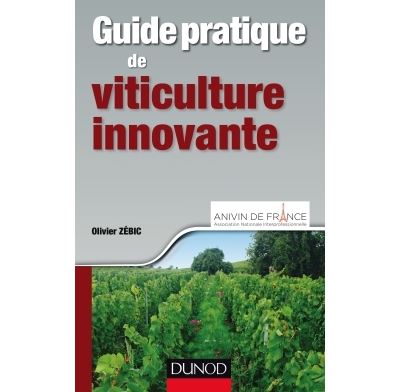 Guide pratique de viticulture innovante