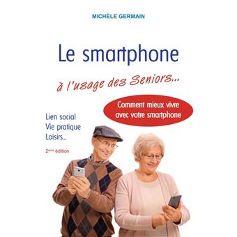 Le smartphone à l'usage des Seniors