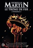 Game Of Thrones, Le Trône De Fer - Game Of Thrones, Le Trône De Fer, L'intégrale T2