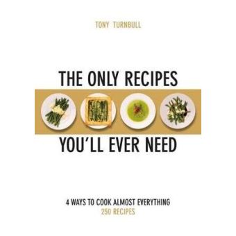ONLY RECIPES YOU'LL EVER NEED - 1