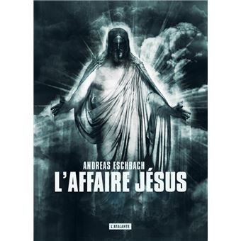 L'affaire Jésus - 1