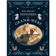 Les belles histoires de grand-mère