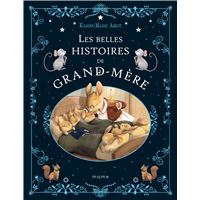 Les belles histoires de grand-mère