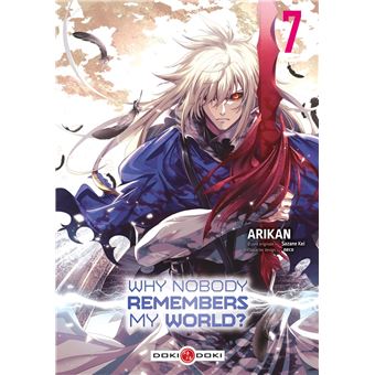 Why Nobody Remembers My World - Why Nobody Remembers My World, T7 - 1