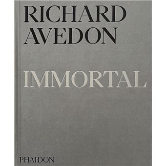 Richard Avedon Immortal