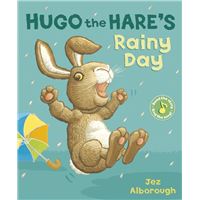 Hugo the Hare's Rainy Day