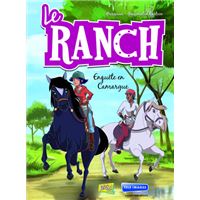 Le Ranch - Tome 2 - Enquête en Camargue