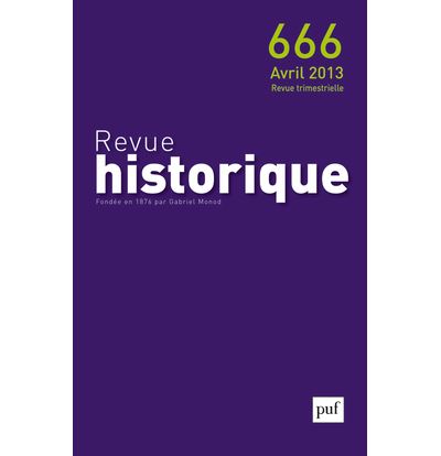 Revue historique 2013, n° 666