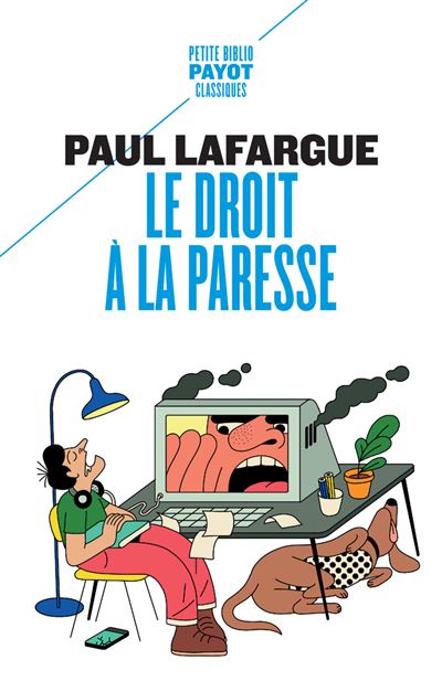 Le droit à la paresse - Paul Lafargue (2025)