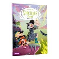Une, deux, trois Sorcières d'enfer - Bébé mystère - Tome 6
