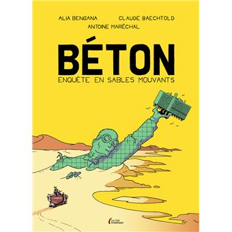 Béton. Enquête en sables mouvants - Nouvelle édition