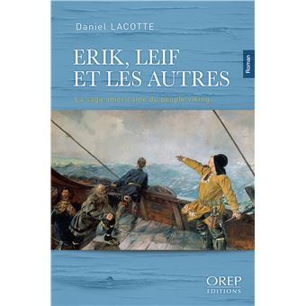 Erik, Leif et les autres - 1